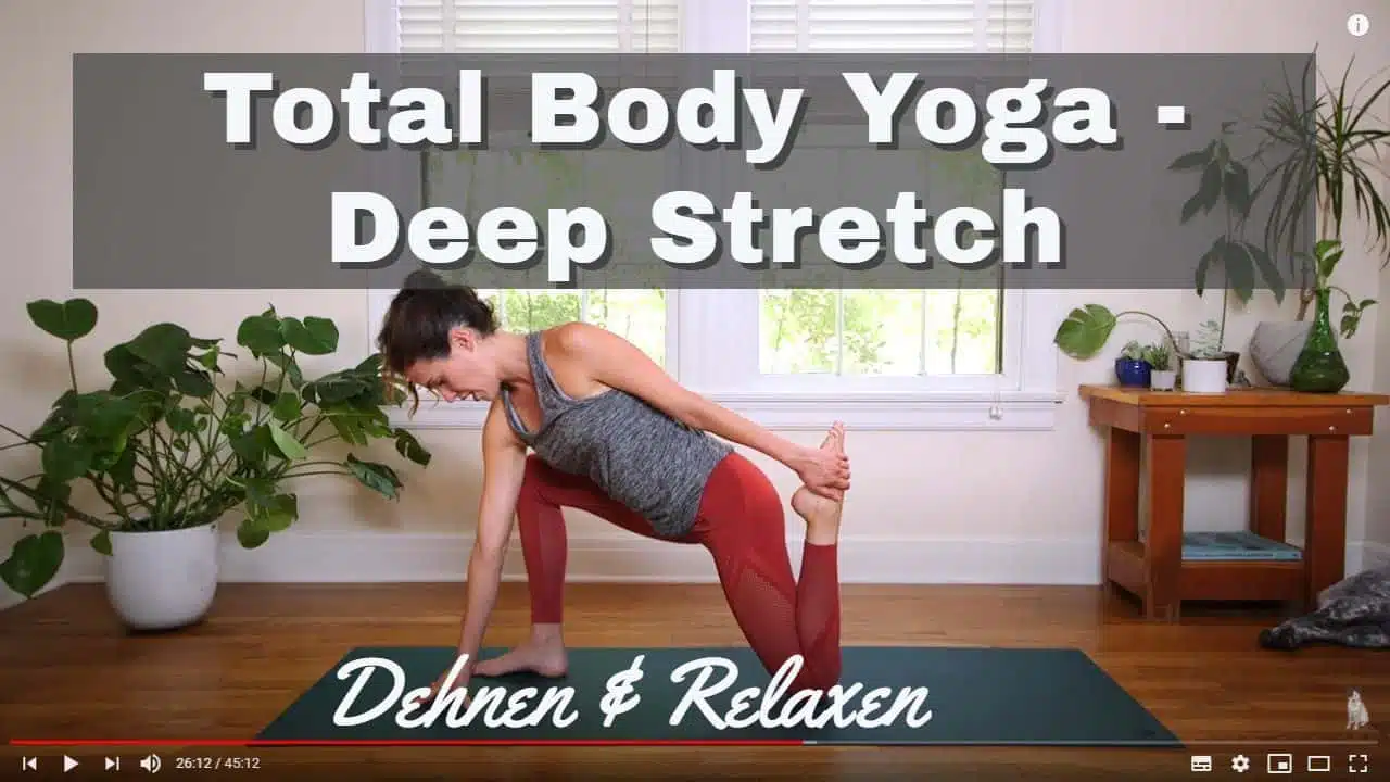 Yoga-Videos zum Dehnen: Total Body Yoga - Deep Stretch