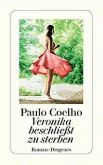 Starke Bücher: Veronika beschließt zu sterben - Paulo Coelho